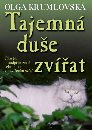 Tajemná duše zvířat - Olga Krumlovská - Kliknutím na obrázek zavřete
